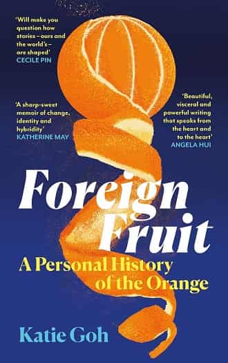 Foreign Fruit by Katie Goh