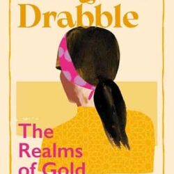 The Realms of Gold by Margaret Drabble