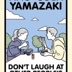 Don't Laugh at Other People's Sex Lives by Nao-Cola Yamazaki