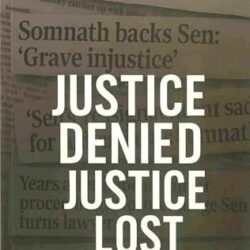 Justice Denied Justice Lost by Kanchan Chakraborty