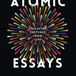 Atomic Essays