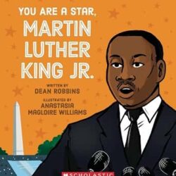 You Are A Star Martin Luther King Jr.