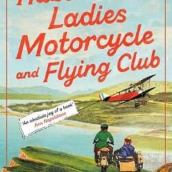 The Hazelbourne Ladies Motorcycle And Flying Club