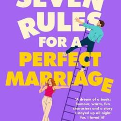 Seven Rules For A Perfect Marriage