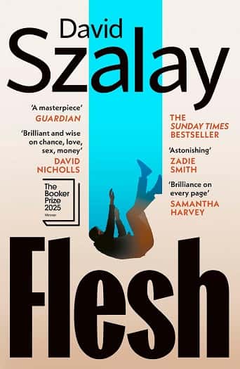 Flesh by David Szalay