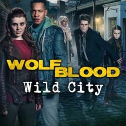 Wolfblood: Wild City