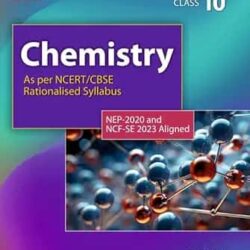 Chemistry CBSE Class 10 (NEP/NCF)