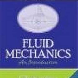 Fluid Mechanics : An Introduction