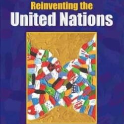 Reinventing the United Nations