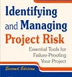 Identifying and Managing Project Risk