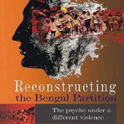 Reconstructing The Bengal Partition