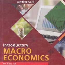 Introductory Macroeconomics Class 12 (D.R.P.L.)