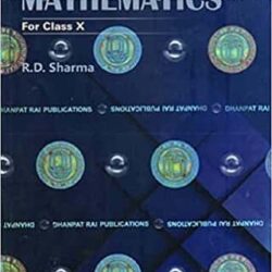Mathematics CBSE Class 10 (R.D. Sharma)