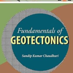 NCBA Fundamentals of Geotectonics (S.K.R. Chaudhuri)