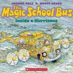 MSB Science Reader: The Magic School Bus Fixes A Bone