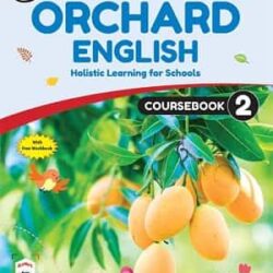 Orient BlackSwan: Orchard English Coursebook 2