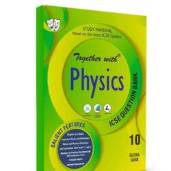 Together With ICSE Question Bank: Physics Class 10