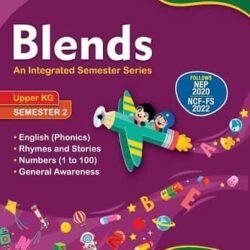 Blends Upper KG Coursebook Semester 2