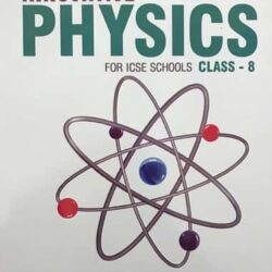 Innovative Physics For ICSE Schools 8