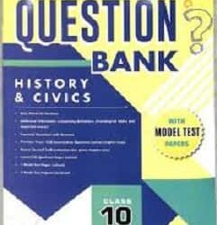 ICSE Question Bank History & Civics Class 10