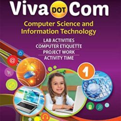 Viva Dot Com Computer Science and lnformation Technology Book 1