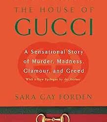 The House Of Gucci
