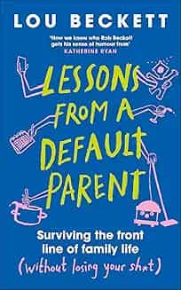 Lessons from a Default Parent