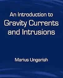 An Introduction Gravity Currents And Intrusions