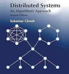 Distributed Systems An Algorithmic Approach 2Ed