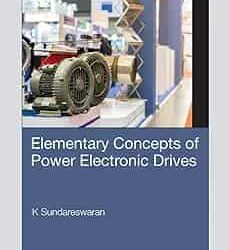 Elementary Concepts Of Power Electronic Drives