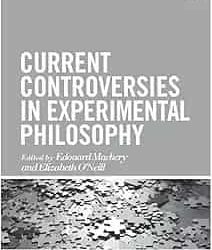 Current Controversies In Experimental Philosophy