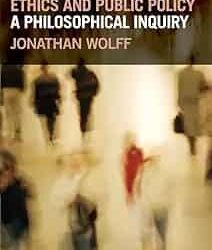 Ethics And Public Policy A Philosophical Inquiry