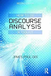 How To Do Discourse Analysis : A Toolkit 2ed