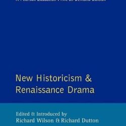 New Historicism And Renaissance Drama