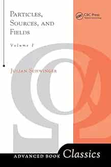 Particles,Sources And Fields ,Volume 1