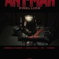 Marvels Ant Man Prelude