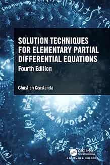 Solution Techniques For Elementary Partial Differential Equations 4e