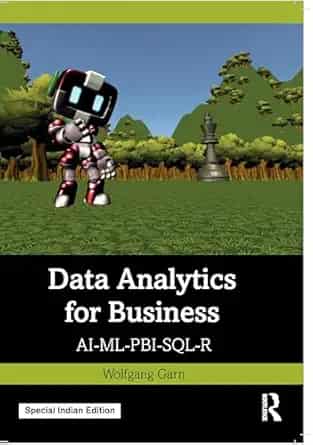 Data Analytics For Business: Ai-Ml-Pbi-Sql-R