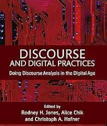 Discourse And Digital Practices