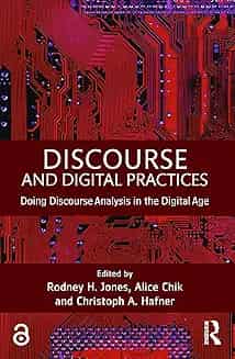Discourse And Digital Practices