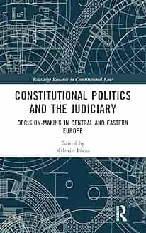 Constitutional Politics And The Judiciary