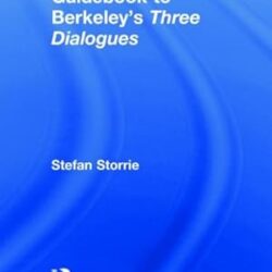 The Routledge Guidebook To Berkeley's Three Dialogues