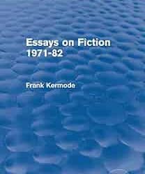 Essays On Fiction 1971-82