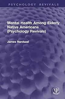 Mental Health Among Elderly Native Americans