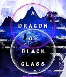 A Dragon of Black Glass