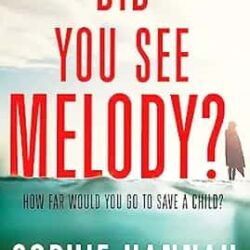 Did You See Melody?