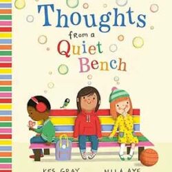 Thoughts from a Quiet Bench