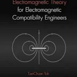 Electromagnetic Theory For Electromagnetic Compatibility Engineers