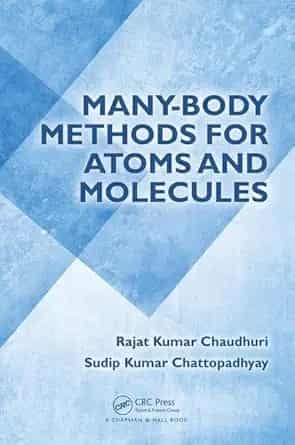 Many Body Methods For Atoms And Molecules