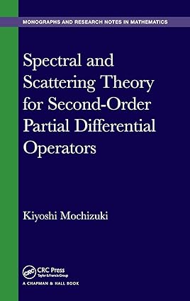 Spectral And Scattering Theory For Second Order Partial Differential Operators